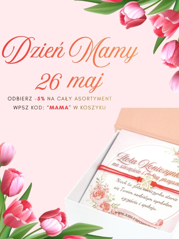Promocja z Okazji Dnia Mamy Jubiler Powidzki